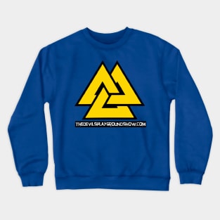 The Devil's Playground Show Promo Crewneck Sweatshirt